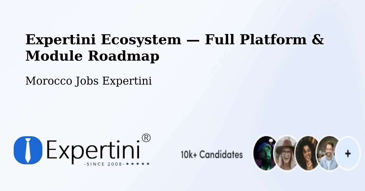 Expertini Ecosystem — Full Platform & Module Roadmap – Tiflet